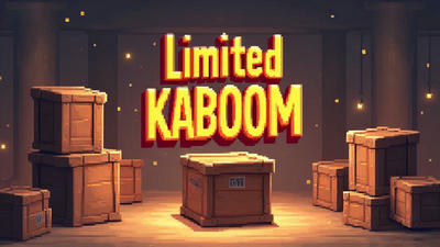 Limited Kaboom